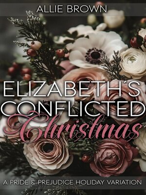 cover image of Elizabeth's Conflicted Christmas
